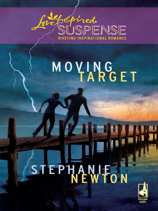 Title details for Moving Target by Stephanie Newton - Available